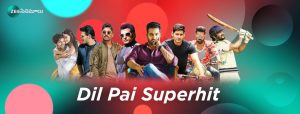 Dil Pai Superhit