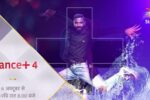 Dance Plus 4 Launching on Star Plus, 6th September 2018 at 8.00 P.M