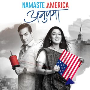 Namasthe America Anupama Online Videos