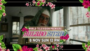 Gulabo Sitabo Movie On Television
