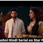 Chashni Serial Star Plus