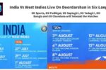 India Vs West Indies Live On Doordarshan in Six Languages – DD Sports, DD Podhigai, DD Saptagiri, DD Yadagiri, DD Bangla and DD Chandana