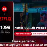 Jio-Netflix Prepaid
