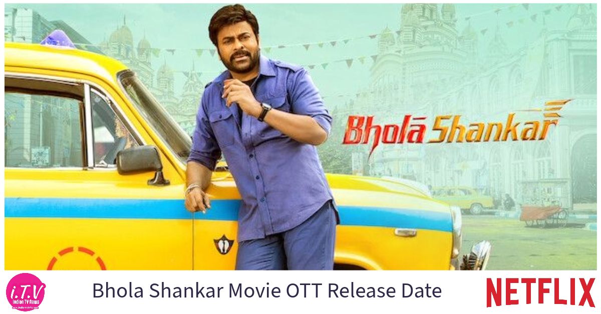 Bhola Shankar OTT Release