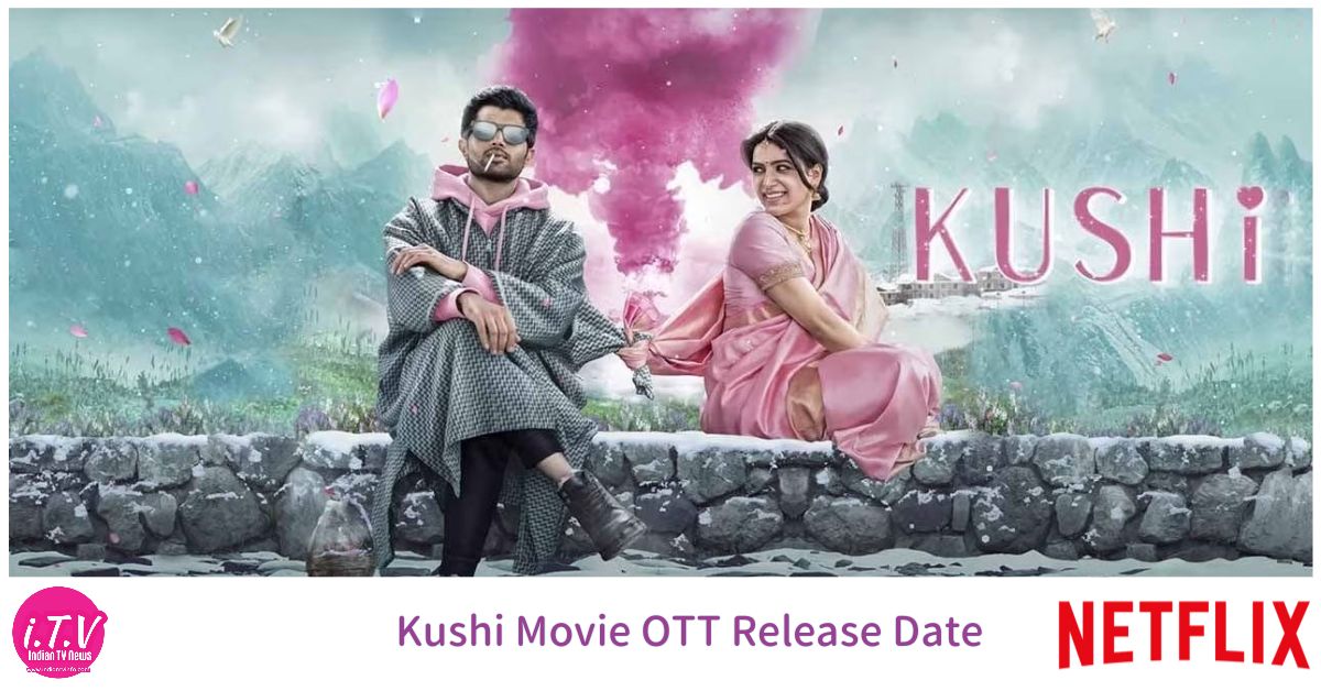 OTT Release Date of Kushi Movie